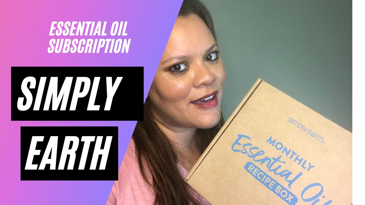 Subscription Unboxing | Simply Earth Recipe Box June 2021 | Essential Oils