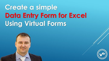 ☑️How to create your first Data Entry Form using Virtual Forms for Excel with no VBA code