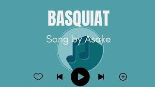 Asake – Basquiat (Official Video