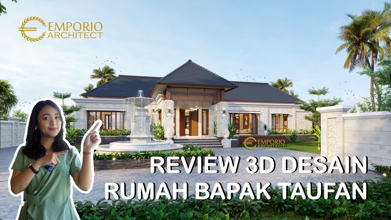 DESAIN RUMAH MEWAH STYLE VILLA BALI TROPIS BAPAK TAUFAN YouTube