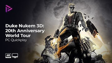 Duke Nukem 3D: 20th Anniversary World Tour Quickplay [PC Gameplay][4k - 60fps][No Commentary]