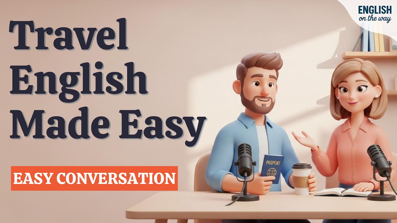 English in Daily Life – Travel English Made Easy | Speak Confidently at Airports, Hotels and More