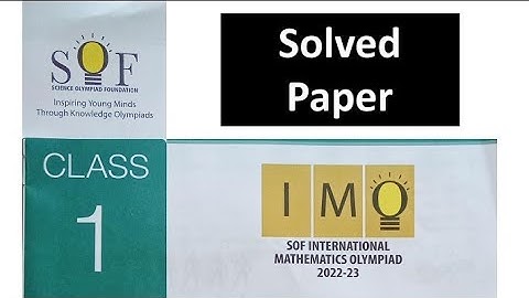 Class 1 IMO 2022-23 solution| Sof IMO