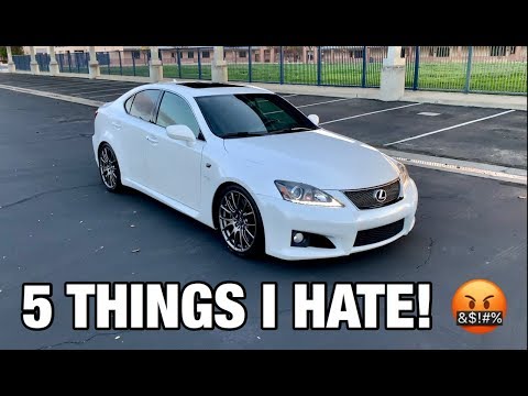 5 Things I HATE About The Lexus ISF