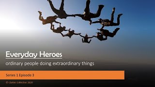 Every Day Heroes Episode 3