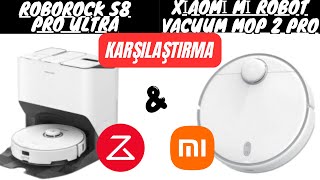 EN İYİSİ HANGİSİ? (Roborock S8 Pro Ultra & Xiaomi Mi Robot Vacuum Mop 2 Pro.) Süpürge Karşılaştırma