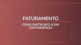 TUTORIAL | COMO EMITIR NFC-E EM CONTINGÊNCIA