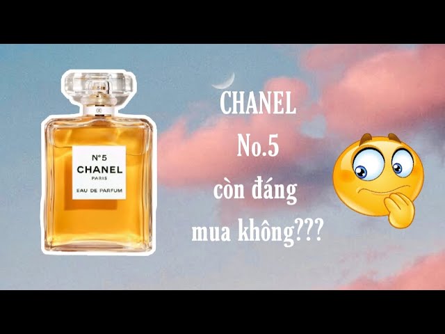 Nước Hoa Chanel No5 EDP  Cuốn Hút Quyến Rũ Sang Trọng