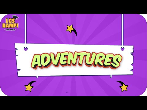 Adventures | LGS İngilizce #2022