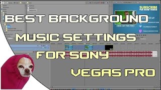 Tutorial Thursday! | Perfect Background Music Settings For Sony Vegas Pro