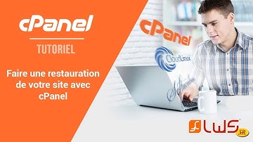 cPanel : Comment faire une restauration de votre site web ?