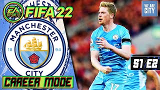 FIFA 22 | KDB 40 YARD WONDER STRIKE! | S1 E2 | MANCHESTER CITY CAREER MODE (PS5)