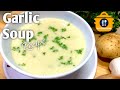 Easy Garlic Soup Recipe