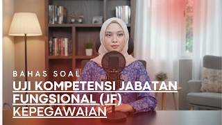 100 Soal Uji Kompetensi JF Bidang Kepegawaian Kunci Jawaban & Pembahasan | Simulasi JF Kepegawaian 100 Soal Uji Kompetensi JF Bidang Kepegawaian Kunci Jawaban & Pembahasan | Simulasi JF Kepegawaian