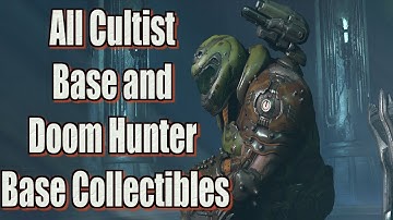 Doom Eternal Cultist Base and Doom Hunter Base Collectibles Location Guide