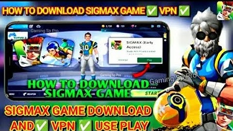HOW TO DOWNLOAD FOR SIGMAX GAME IN 2025 !! SIGMAX BIG UPDATE !! GAME DOWNLOAD LINK 🖇️