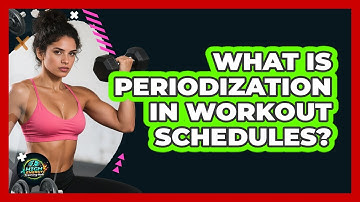 What Is Periodization In Workout Schedules? - High Energy Training Hub