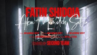 Fatin Shidqia - Aku Memilih Setia [Punk Goes Pop/Rock Version by Second Team]