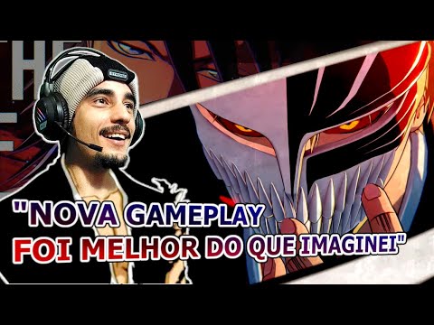 REACT DA NOVA GAMEPLAY DE BLEACH REBIRTH OF SOULS