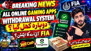 BREAKING NEWS 🚨 Online Gaming Apps Withdrawal System Reopened?FIA Action JazzCash & Easypaisa Update screenshot 2