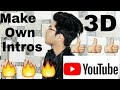 How to make youtube intros no your android phone