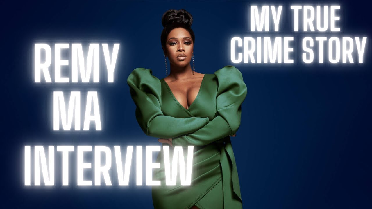 Remy Ma Talks New Season of My True Crime Story YouTube