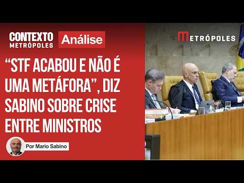 “STF acabou e não é uma metáfora”, diz Sabino sobre crise entre ministros