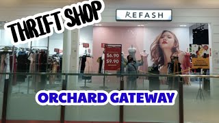 THRIFT SHOP AT REFASH ORCHARD GATEWAY