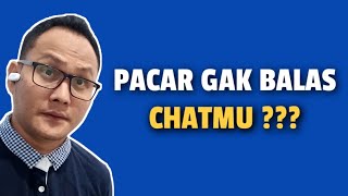 Download Lagu CHAT GAK DIBALES PACAR 😟 TANDANYA APA ?! MP3