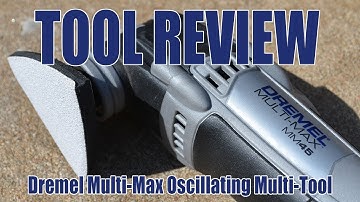 TOOL REVIEW - Dremel Multi-Max MM40