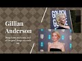 Gillian Anderson being ICONIC and FUNNY and and... all the good things you could say PART III