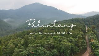 Palintang, Warlos, Maranganani DRONE VIEW | Jalan pintas ke Lembang | Berburu Gorengan | DJI Spark