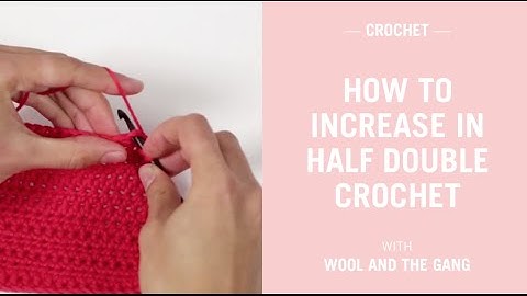 How to increase in half double crochet