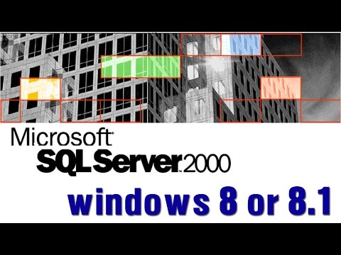 How to install sqlserver 2000 in windows 8.1 or windows 8