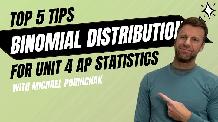 Top 5 Tips for AP Statistics Unit 4 Binomial Distribution