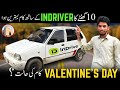 10 hour work with indriver car earning|| Valentine's Day earning || bykea|| indriver||