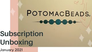 Potomac Best Bead Box ~January 2021