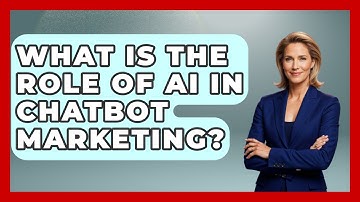 What Is The Role Of AI In Chatbot Marketing? - Marketing and Advertising Guru