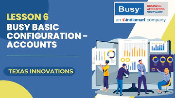 Lesson 6 - BUSY Basic Configuration - Accounts