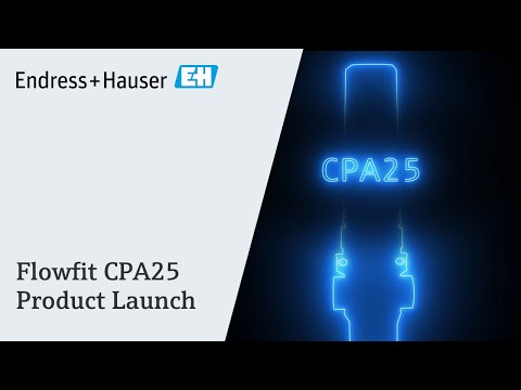 Flowfit CPA25 | Product Launch | #endresshauser