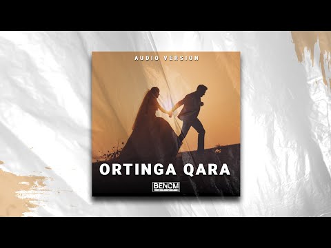 Benom Guruhi - Ortinga qara | Беном - Ортинга қара(Audio version)