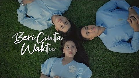 OPENING: Sinetron “BERI CINTA WAKTU”