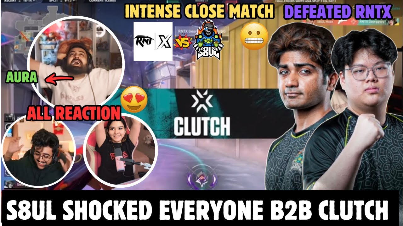 S8UL🚀DEFEATED RNTX⚡️ALL CRAZY REACTION🔥INTENSE MATCH - YouTube