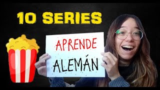 10 SERIES para APRENDER ALEMÁN y DÓNDE VERLAS (GRATIS)🎬😱