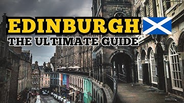 The Ultimate Edinburgh Guide 📍 Top gems and iconic sights 👻🍺🏰
