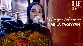 Nabila Taqiyyah - Hanya Lolongan | SILET AWARDS 2024