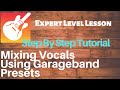 Mixing Vocals Using Garageband Presets