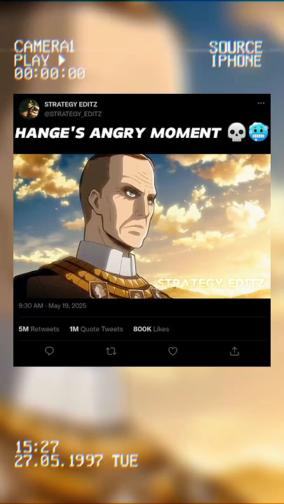 HANGE'S ANGRY MOMENT 💀🥶🔥 ~ #attackontitan #strategyeditz #anime #shorts #aot #mmnmedianetwork #india