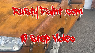 Rusty Paint Video Guide Instructions - 10 Simple Steps www.RustyPaint.com