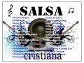 Salsa Cristiana Vol 1